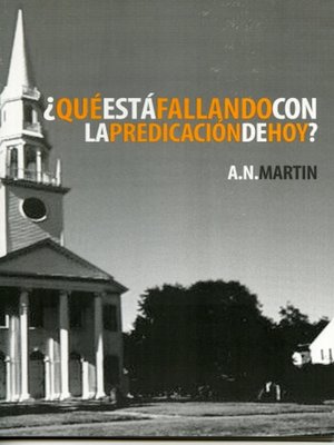 cover image of ¿Qué Está Fallando con la Predicación de Hoy?